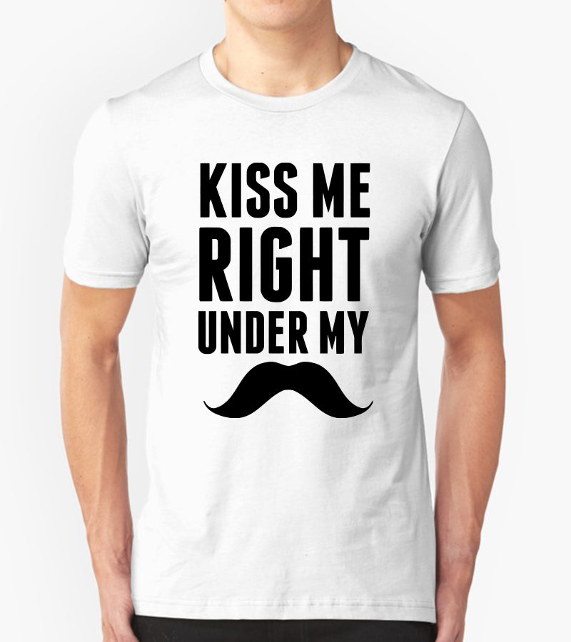 Tricou - Kiss me right under my